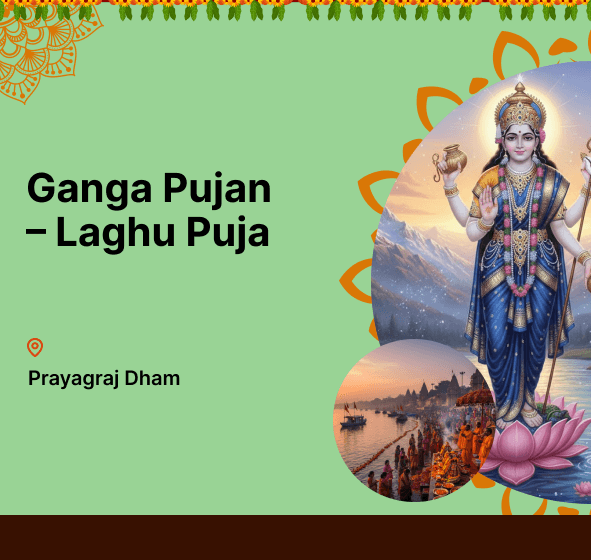 Ganga Pujan – Laghu Puja